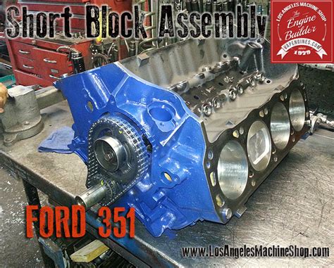Ford 351 58 V8 Remanufactured Engine Los Angeles Machine Shop