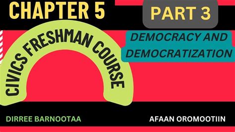 Cvics Freshman Course Chapter 5 Part 3 Democracy And Democratization