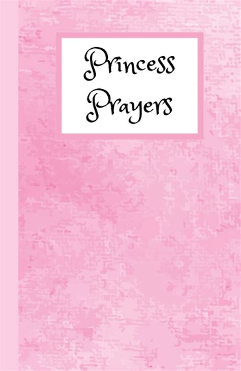 Princess Prayers Pink Blank Lined Prayer Journal By Stefanie Doyer