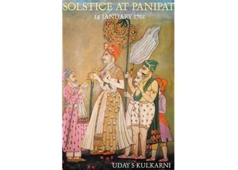 The Third Battle Of Panipat And Its Unknown Surprising Backdrop And Consequences Book Review