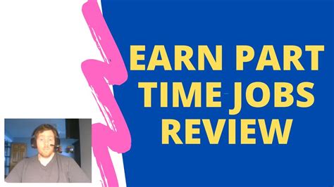 Earn Part Time Jobs Review - Could It Be a Decent Side Gig? - YouTube