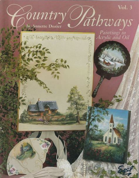 Country Pathways By Annette Dozier Painting Book Acrylic And Oil Volume