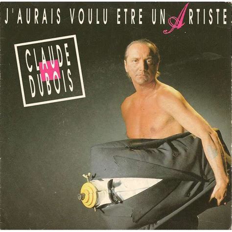 J Aurais Voulu Etre Un Artiste De Dubois Claude Sp Chez Promudis Ref 115303467