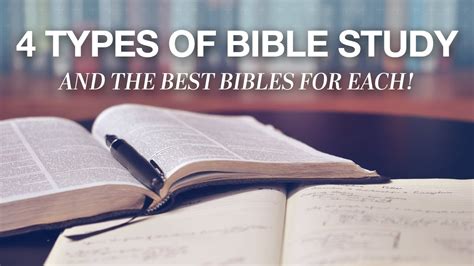 4 Types Of Bible Study And The Best Bibles For Each One Youtube