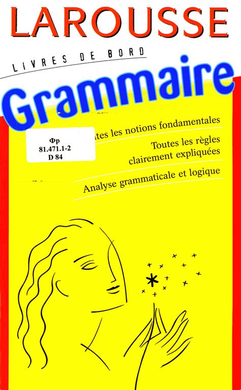 Grammaire Larousse Livre De Bord Pdf Gratuit Grammar Book Pdf French Articles 90s Memories