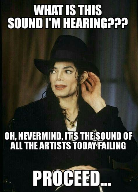 Ha Sooo True Why Cant Anyone Make Any Real Music Anymore Michael