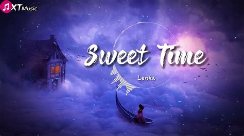 【sweet Time Lenka】♫ 『动态歌词lyrics』🎤 Youtube
