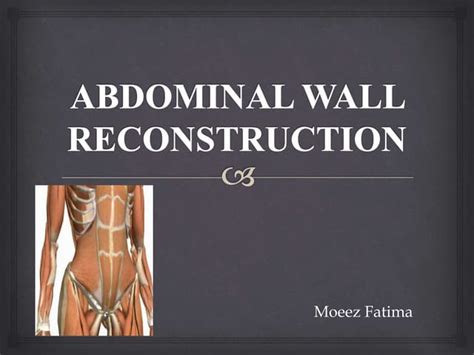 Abdominal Wall Reconstructionpptx