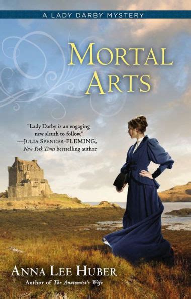 Mortal Arts Lady Darby Mystery 2 By Anna Lee Huber Paperback