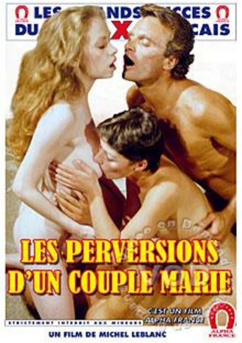 The Perversions Of A Married Couple French Language Alpha France Unlimited Streaming At