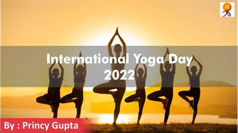 International Yoga Day 2022 Yoga For Humanity Youtube