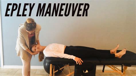 Epley Epley Maneuver Vertigo Exercise Youtube The Epley Maneuver