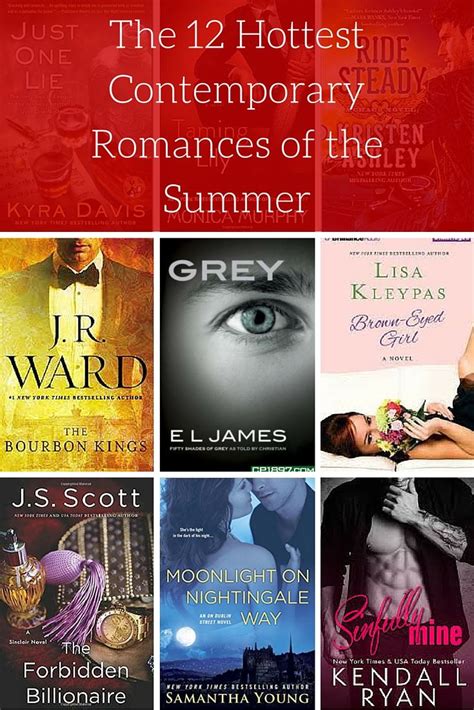 The 12 Hottest Contemporary Romances Of The Summer Good Romance Books Romance Books Worth