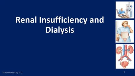 Renal Insufficiency And Dialysis Urinary Incontinence And Urinary Tr