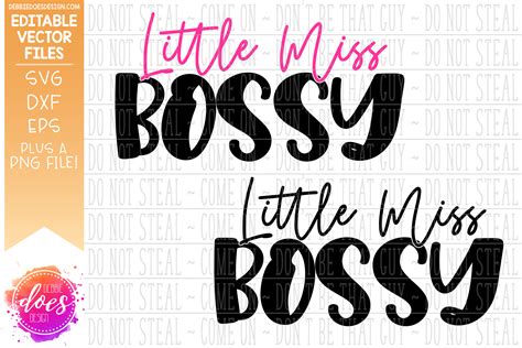 Little Miss Bossy Svg Design Debbie Does Design