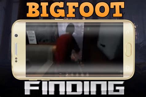 Download New Finding Bigfoot Tips Latest Finding Bigfoot Android Apk