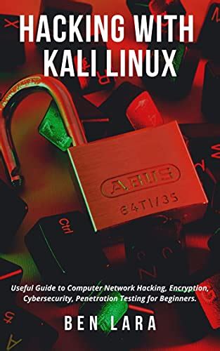 Hacking With Kali Linux Useful Guide To Computer Network Hacking