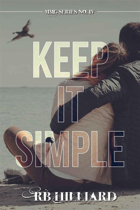 Read Keep It Simple Mmg Series Book 4 By Hilliard Rb Online Free