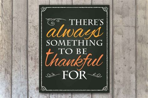 This Thanksgiving Chalkboard Print Sign With A Theres Always Something