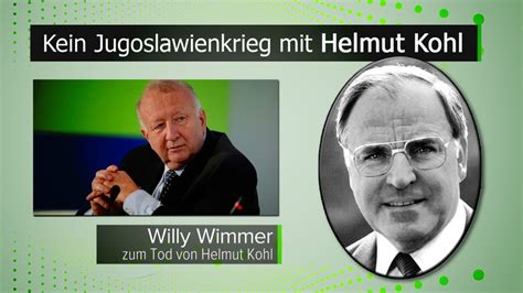 Kein Jugoslawienkrieg Mit Helmut Kohl Willy Wimmer Zum Tod Des