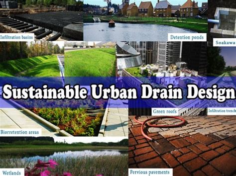 Sustainable Urban Drain Design Meeting Challenges And Achieving Objectives