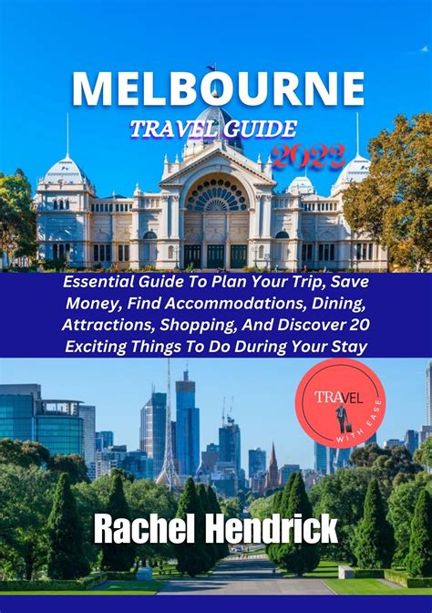 Melbourne Travel Guide 2023 Essential Guide To Plan Your Trip Save