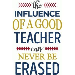 Silhouette Design Store: Influence Of Good Teacher Phrase | Teacher signs, Best teacher, Teacher