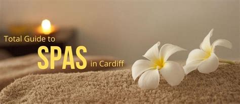 Spas In Cardiff Spas And Wellness Cardiff Spa Weekends Near Me