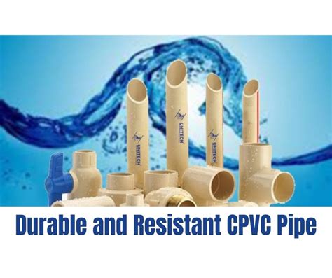 Cpvc Pipe Why It Becomes An Ideal Choice For Buyers