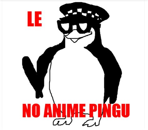 No Anime Pingu Blank Template Imgflip