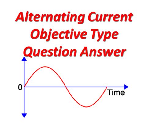 Alternating Current Objective Type Question Answer ||01||