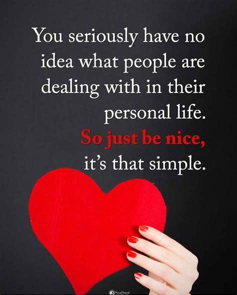 Just Be Nice Future Love Quotes Love Smile Quotes Words Quotes Wise
