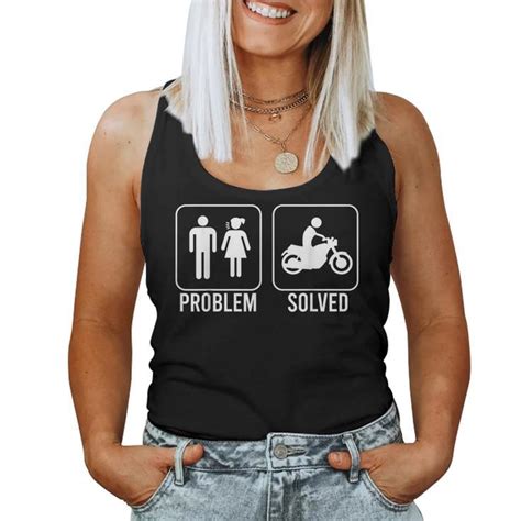 problem solved motorcycle nagging wife figure meme women tank top mazezy