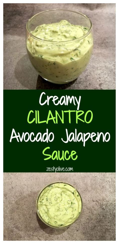 Creamy Cilantro Avocado Jalapeño Sauce Zesty Olive Simple Tasty