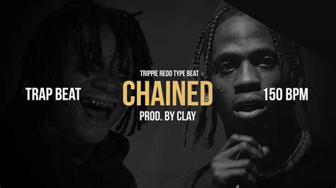 Trippie Redd X Travis Scott Type Beat 2018 Chained Prod By Clay
