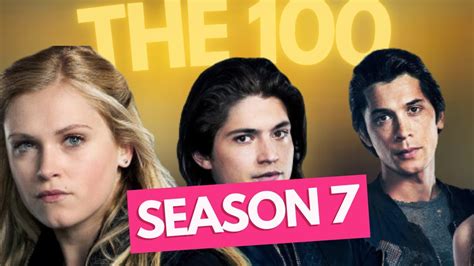 The 100 Season 7 Premiere Date Confirmed New Cast And Plot Who Is
