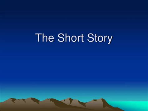 Ppt The Short Story Powerpoint Presentation Free Download Id9482231
