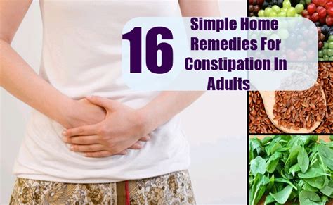 16 Simple Home Remedies For Constipation In Adults How