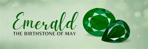 May Birthstone Emerald Find Your Birthstones Online Gemsbiz