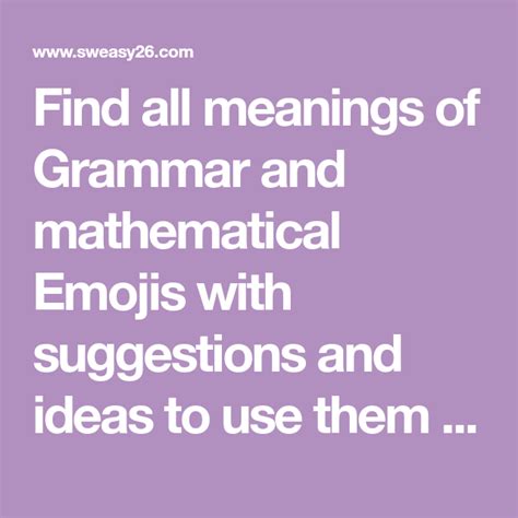 Find All Meanings Of Grammar And Mathematical Emojis With Suggestions