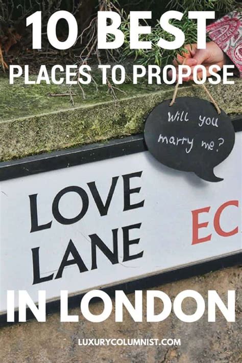 Discover 10 Of The Best Places To Propose In London Luxury Columnist Best Places To Propose