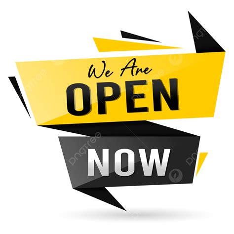 Now Open Clipart Hd Png We Are Open Now Open Png Promo Png Image