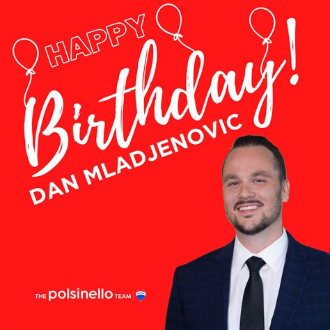 🎂 Birthday Alert 🎂 Wishing Dan Mladjenovic A Very Happy Birthday 🥳 Hope You Have A Great Day 🎁