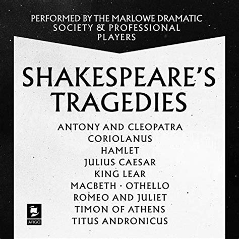 Shakespeare The Tragedies By William Shakespeare Audiobook Audible