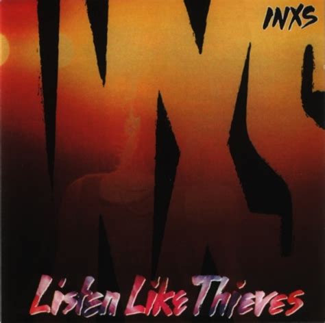 Listen Like Thievesx Inxs Songs Reviews Credits Allmusic