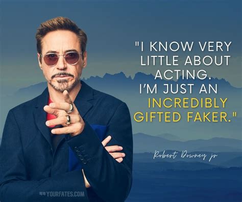 45 Robert Downey Jr Quotes Thatll Teach You Life Lessons Yourfates