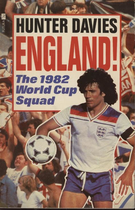 England The 1982 World Cup Squad Tournament Football Books