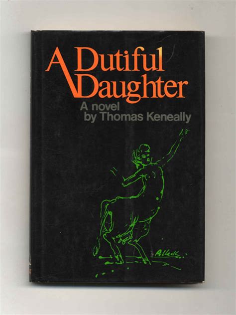 A Dutiful Daughter 1st Us Edition1st Printing Thomas Keneally