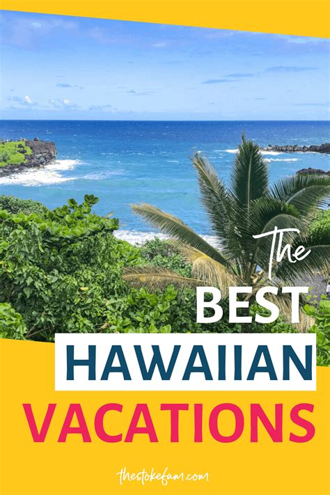 The Best Hawaiian Vacations Hawaii Vacation Hawaiian Vacation