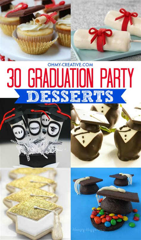30 Awesome Graduation Party Desserts Oh My Creative